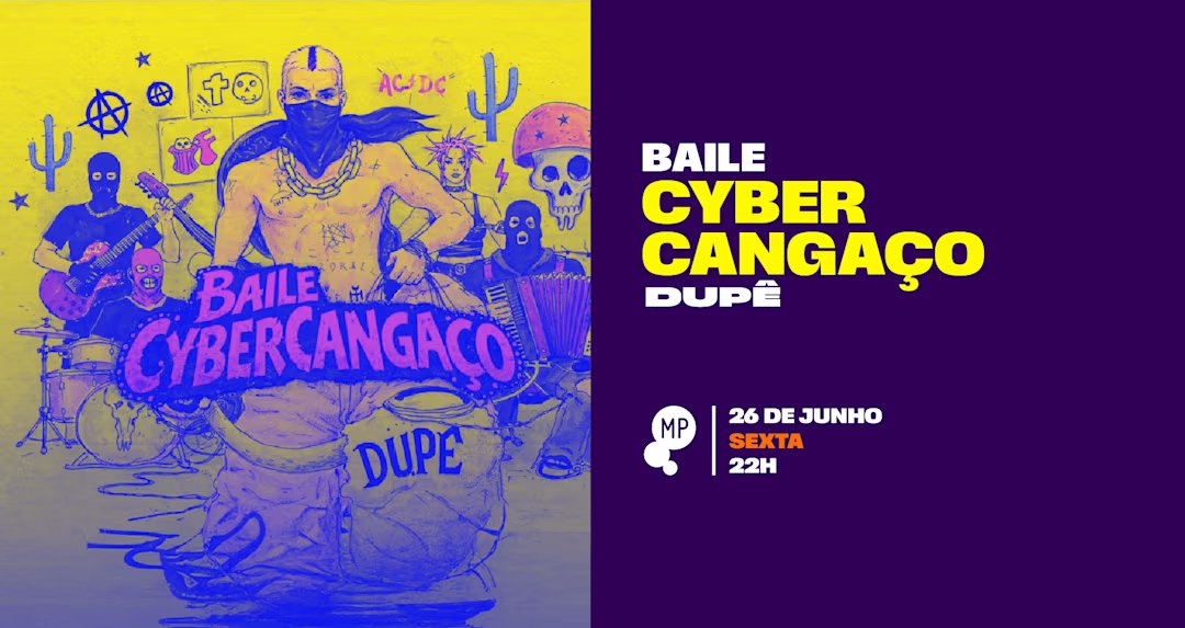 26/06 - Baile Cybercangaço - A Nova Geração Do Forró No MP