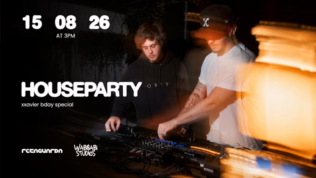 RTGD x Wabisabi Presents: Xxavier Bday