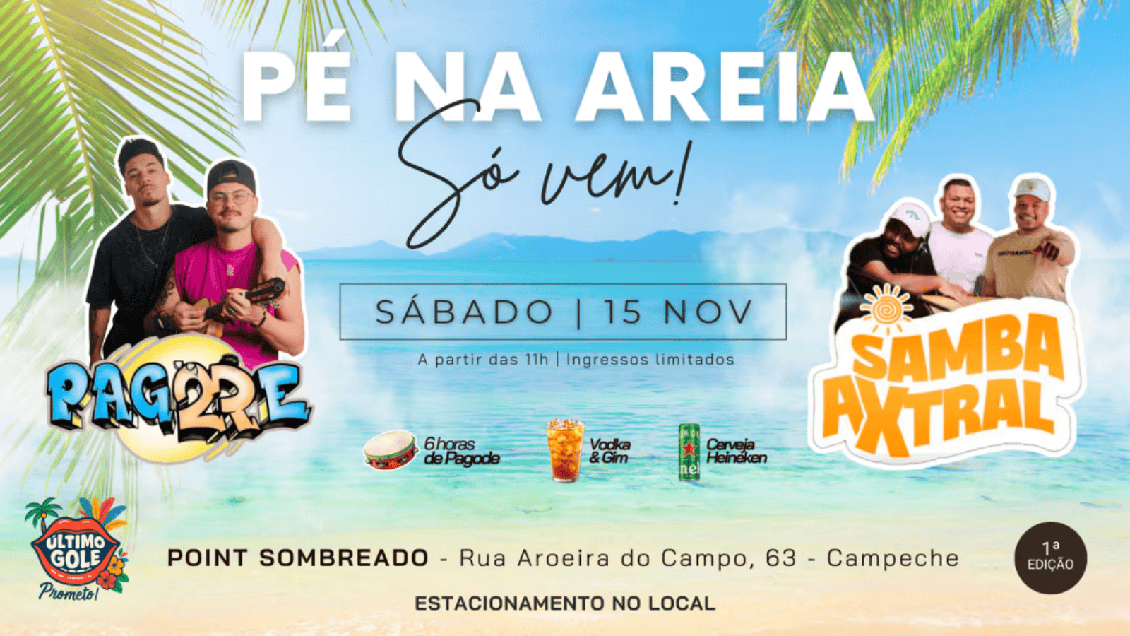 Último Gole com Grupo Axtral & Pagode2R na Praia
