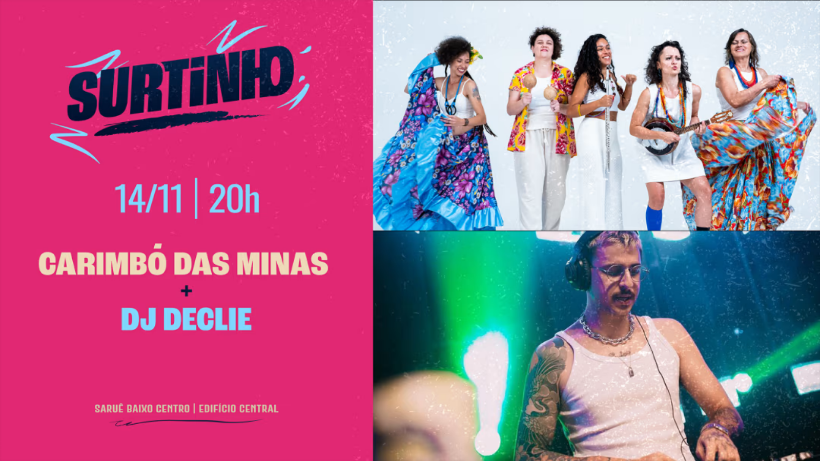 Surtinho #6 — Carimbó das Minas + DJ Declie