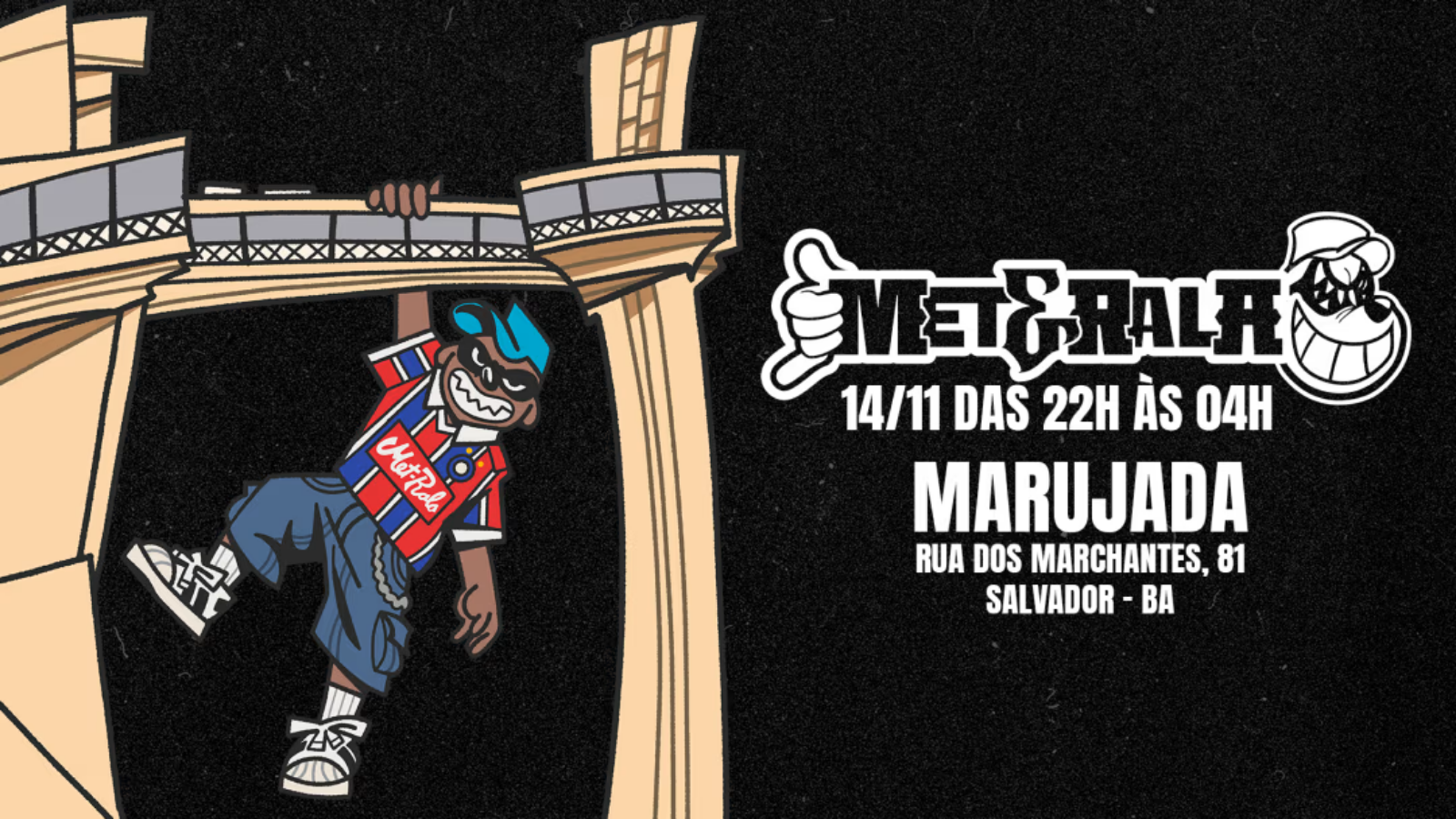 Met&Rala na Marujada em SSA