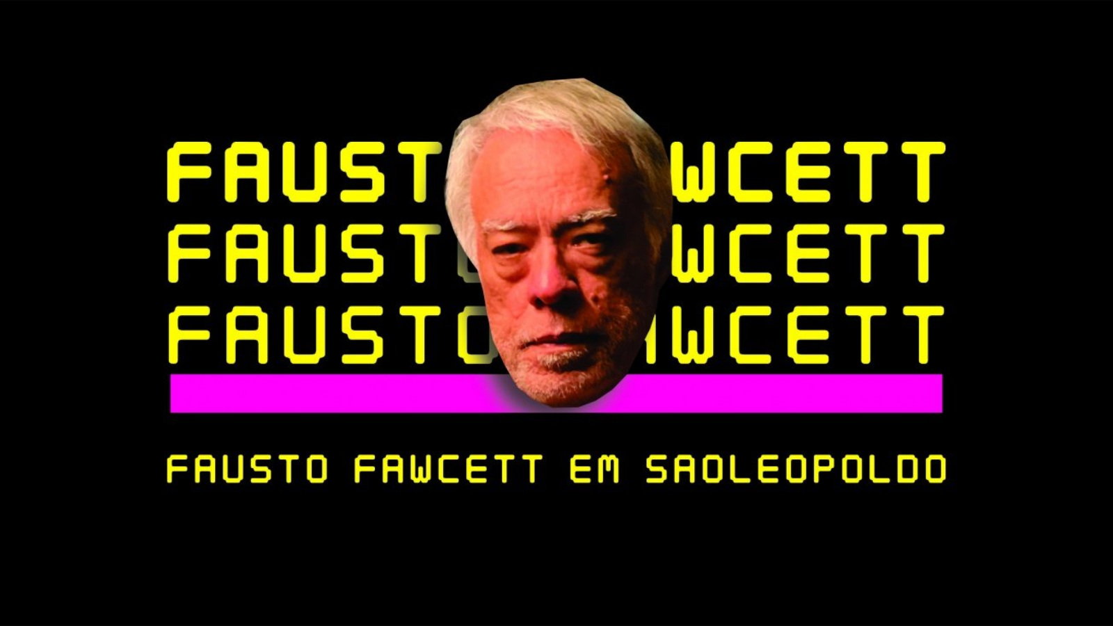 Fausto Fawcett em São Leopoldo – Etnografia do Delírio