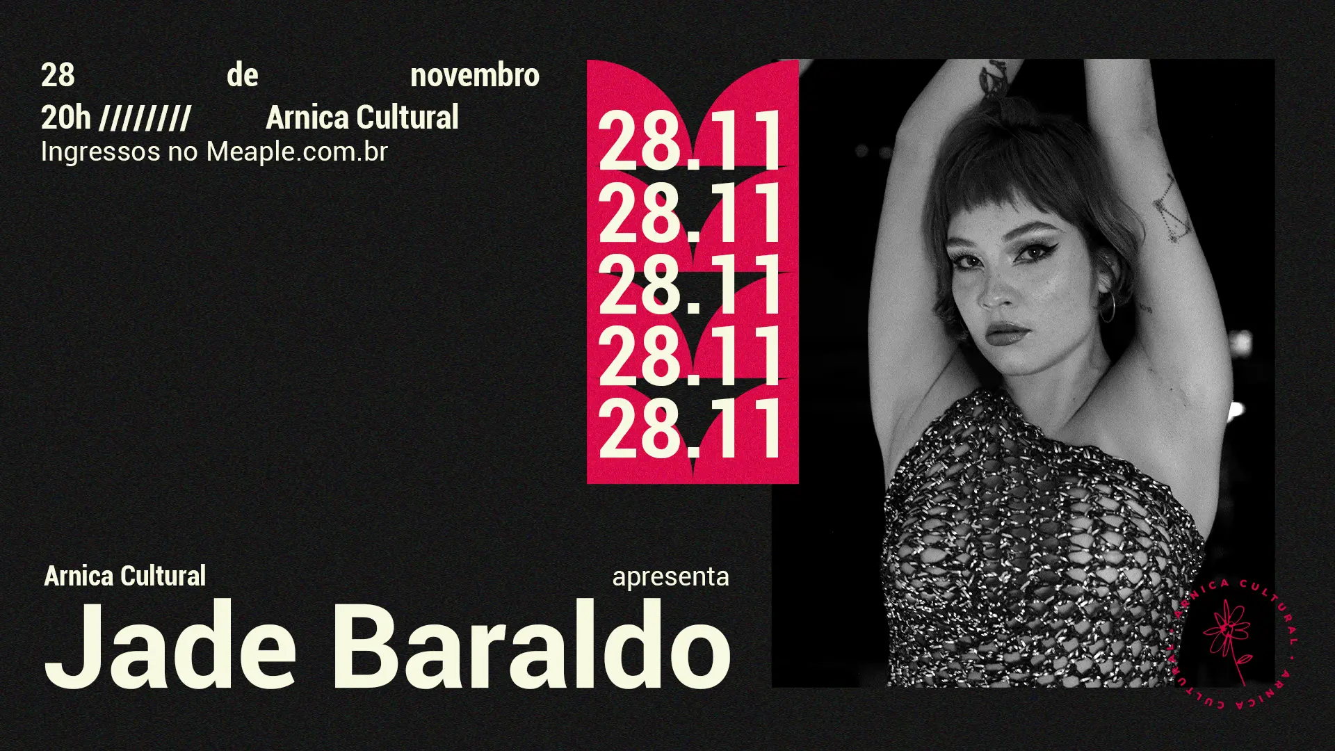 Arnica Apresenta: Jade Baraldo