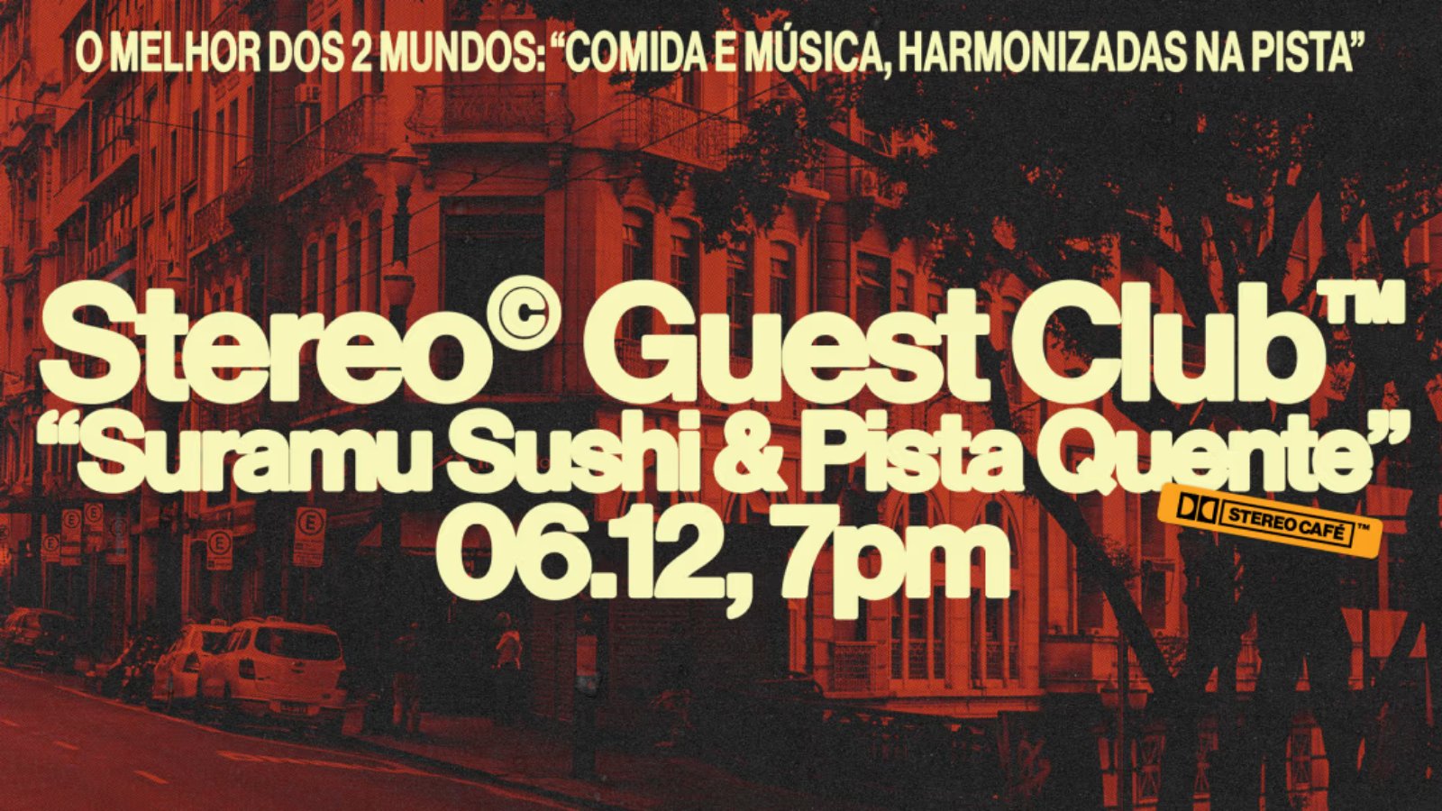Stereo Guest Club feat. Suramu Sushi & Pista Quente