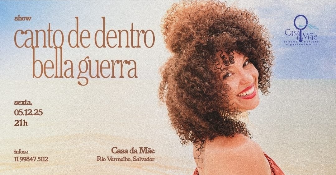 Bella Guerra – Canto de Dentro