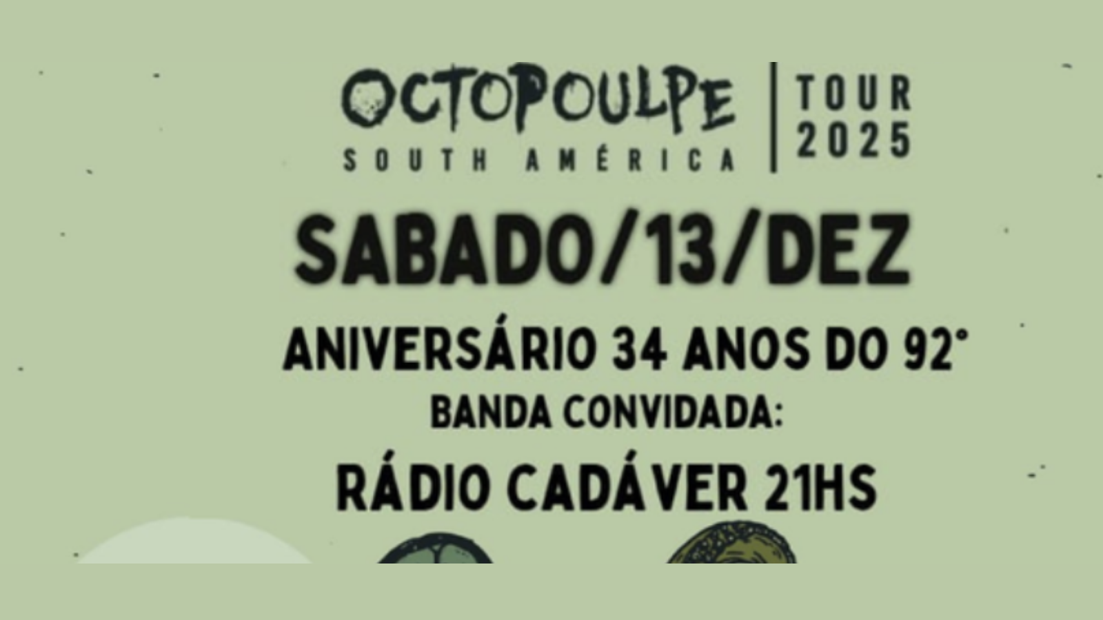 Octopoulpe (Coreia do Sul) e Rádio Cadáver no 92 Graus