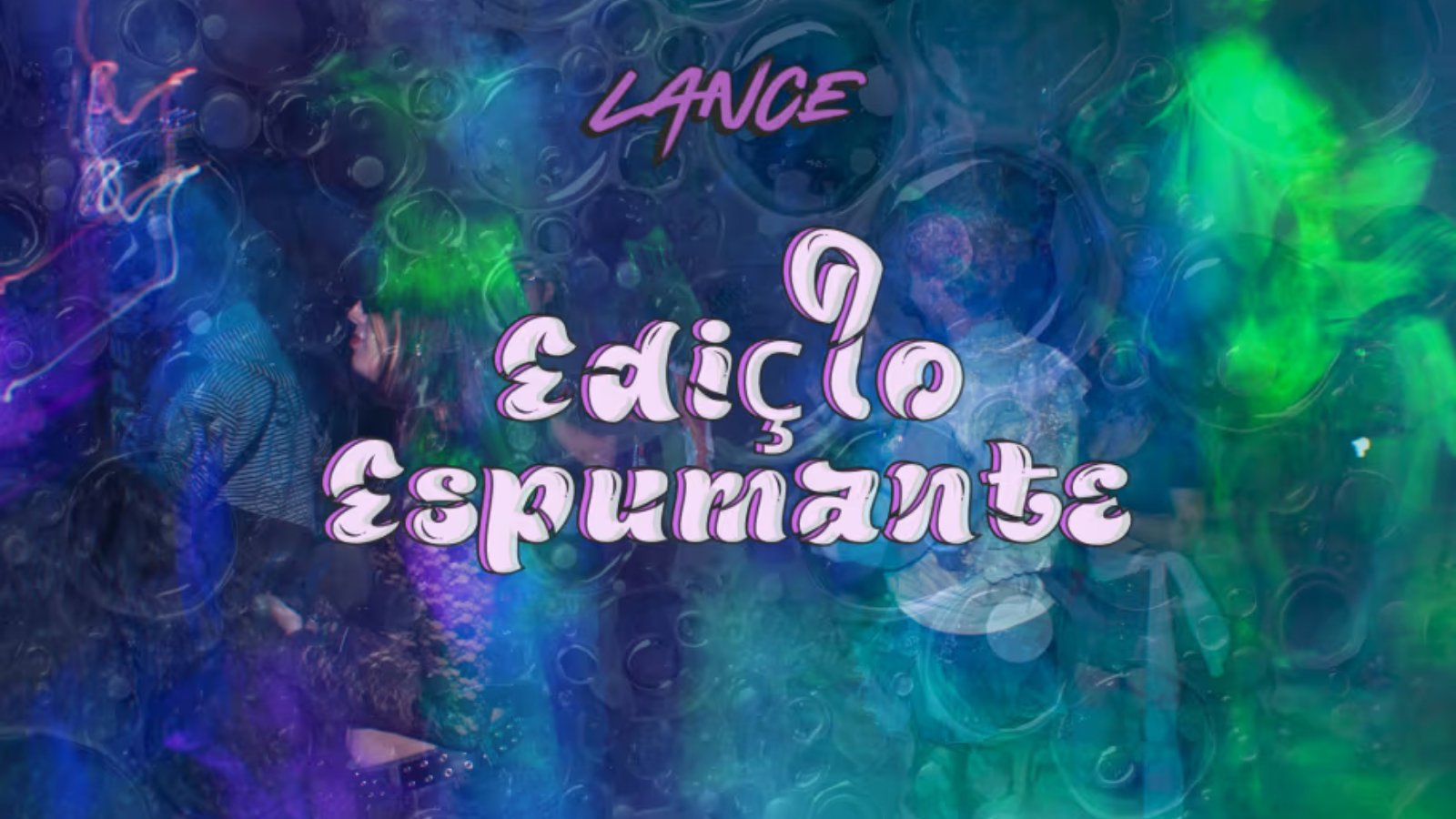Lance – Edição Espumante