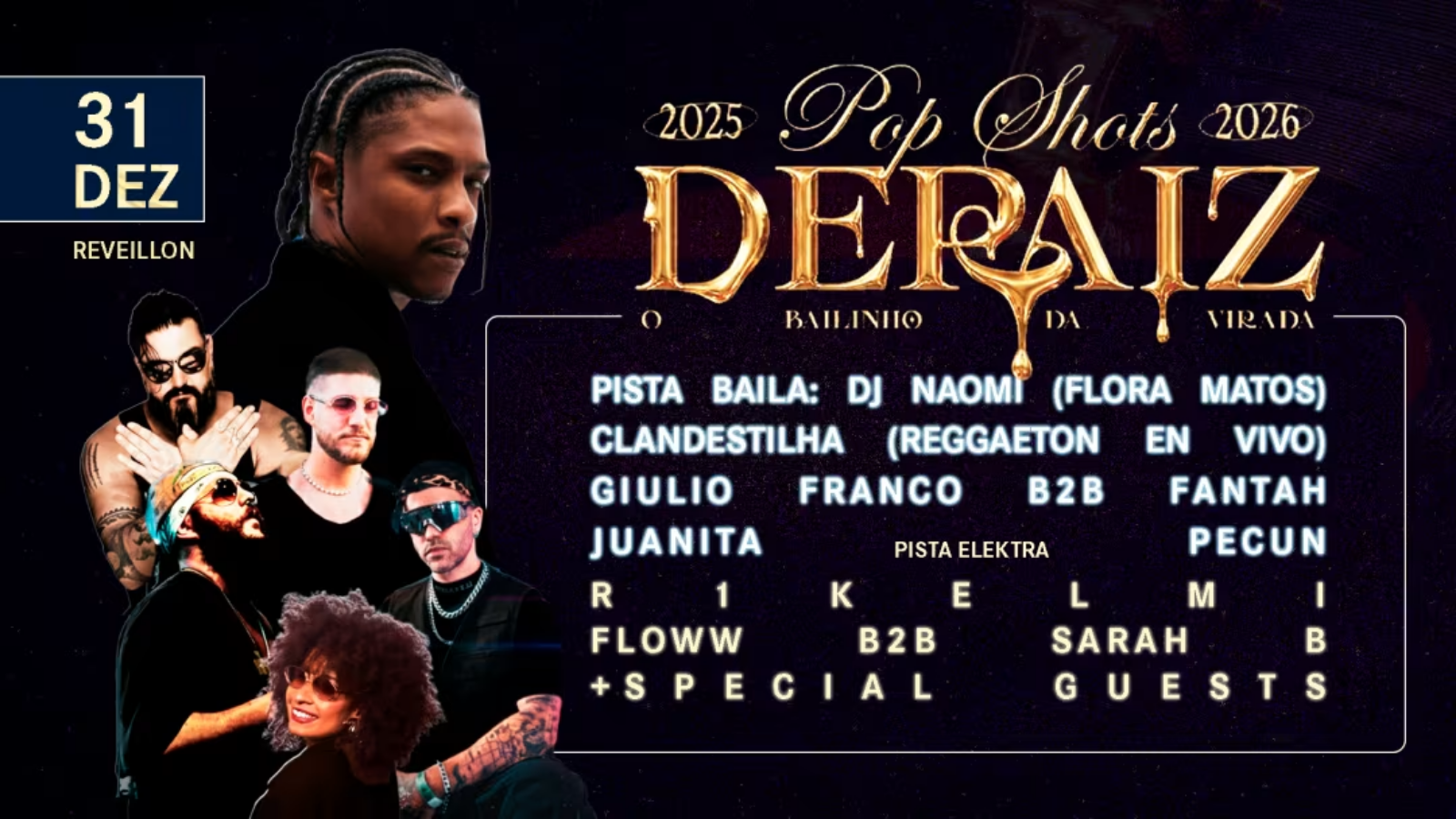 Réveillon 2026 - Pop Shots & Deraiz - O Bailinho Da Virada