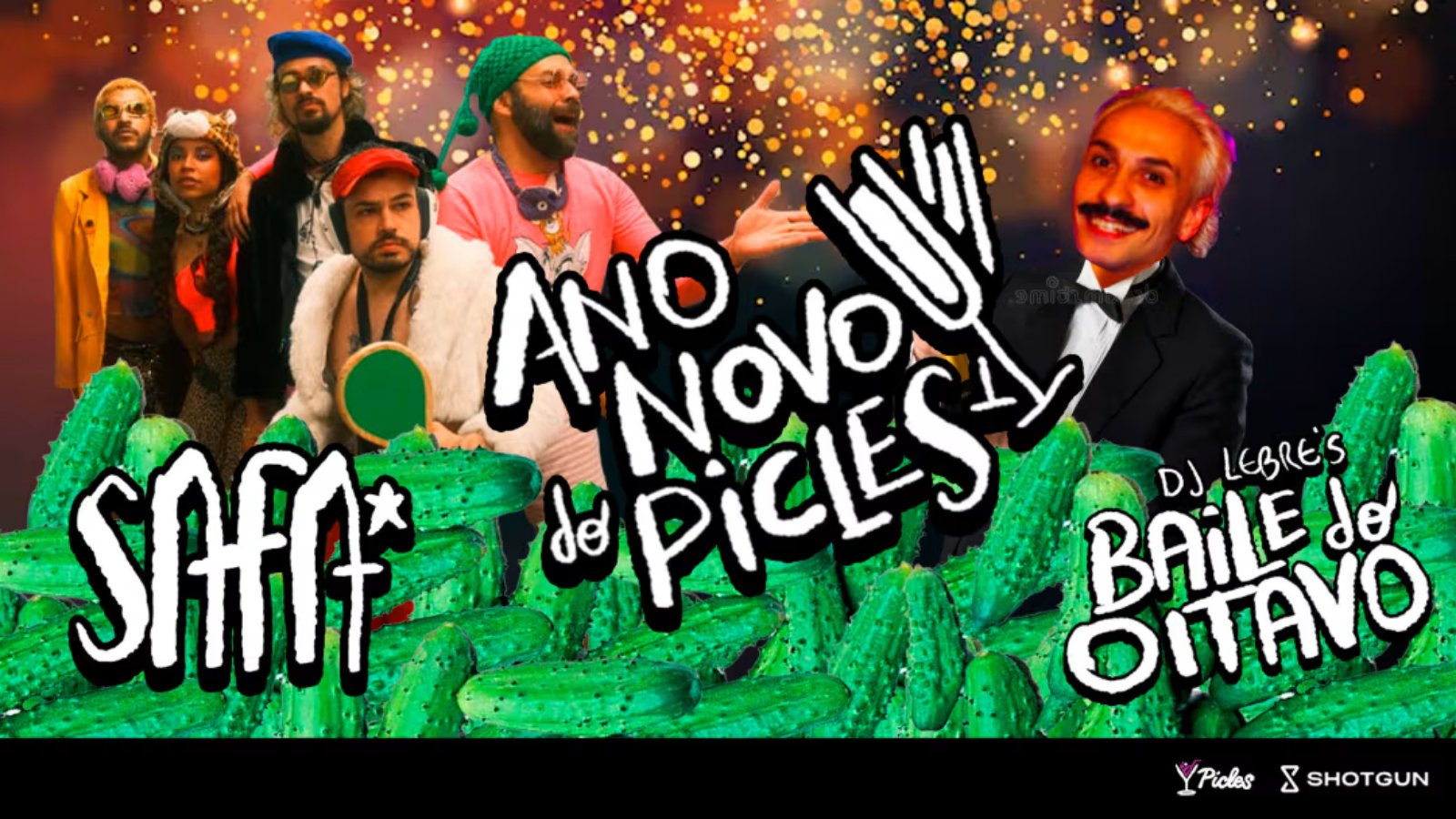 Ano Novo do Picles com Safabaile