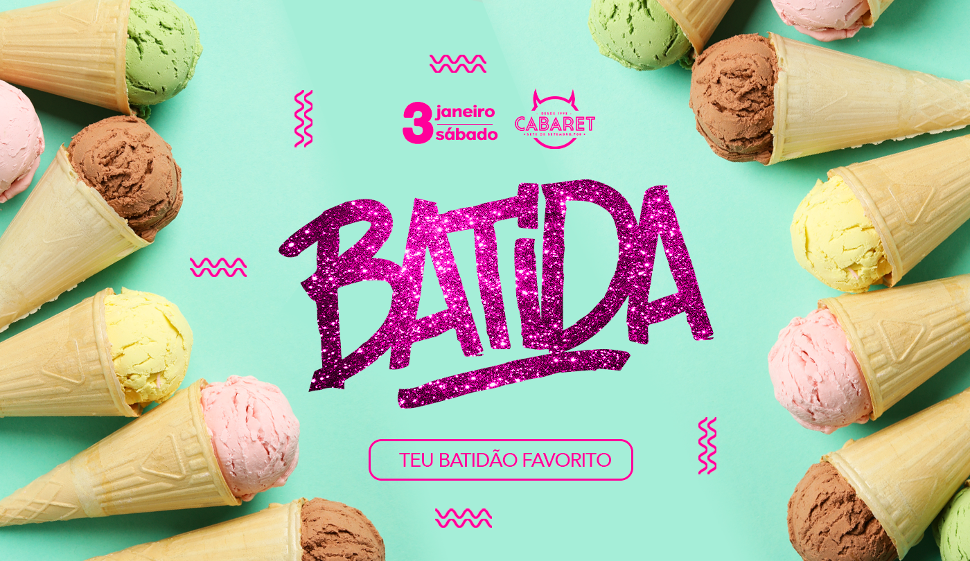 BATIDA // SÁBADO