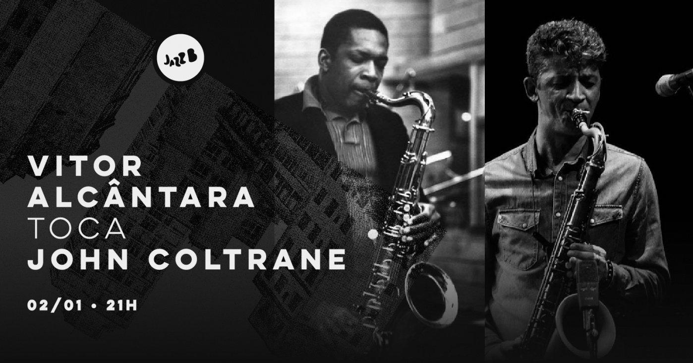 Vitor Alcântara toca John Coltrane