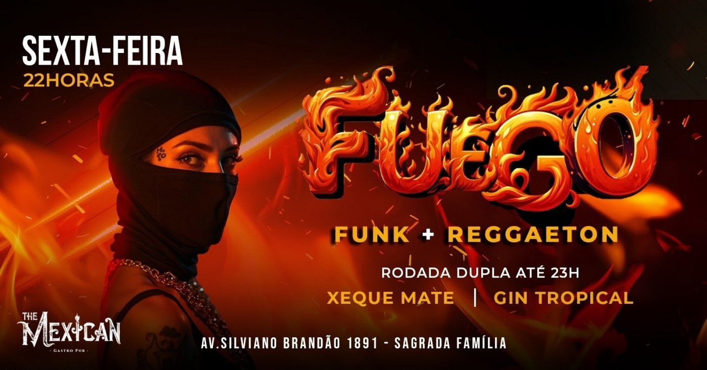 FUEGO no The Mexican