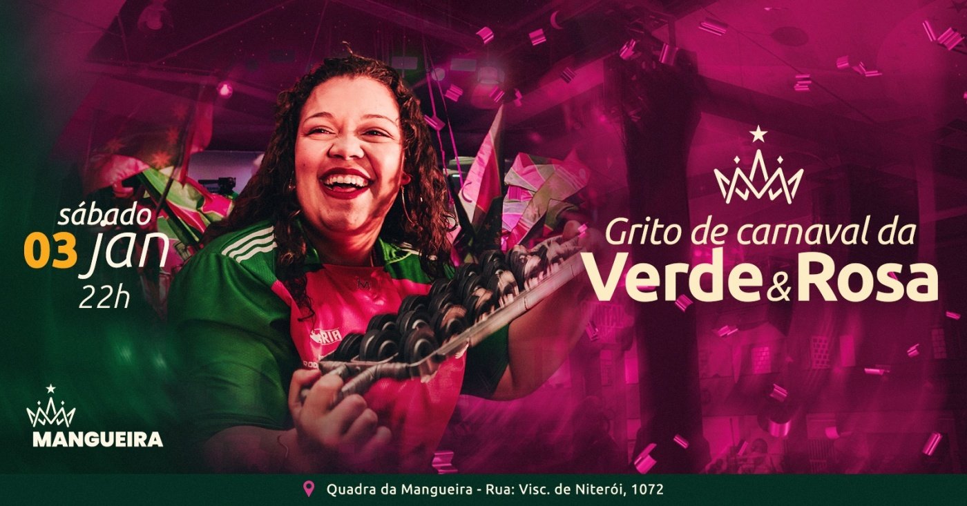 1° Grito de Carnaval da Verde e Rosa