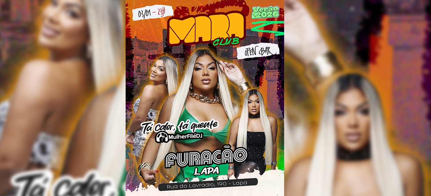 Mara Club | Furacão Lapa com Mulher Filé