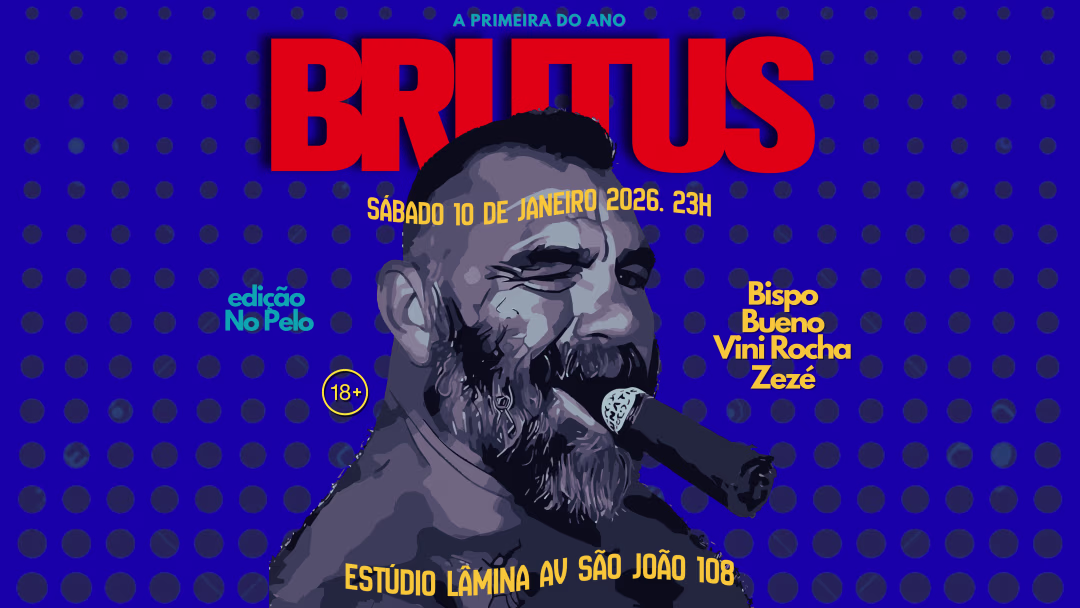 Brutus no Estúdio Lâmina | Primeira do Ano | Edição No Pelo