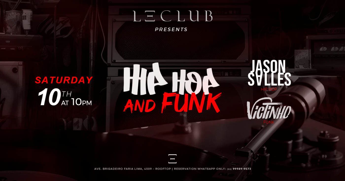Hip Hop and Funk @ LE CLUB