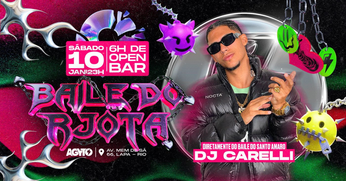 AGYTO – Baile do RJota com DJ Carelli do Santo Amaro