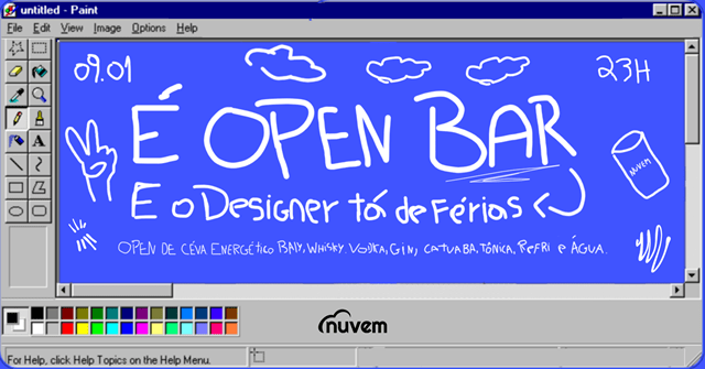 É OPEN BAR e o designer tá de férias