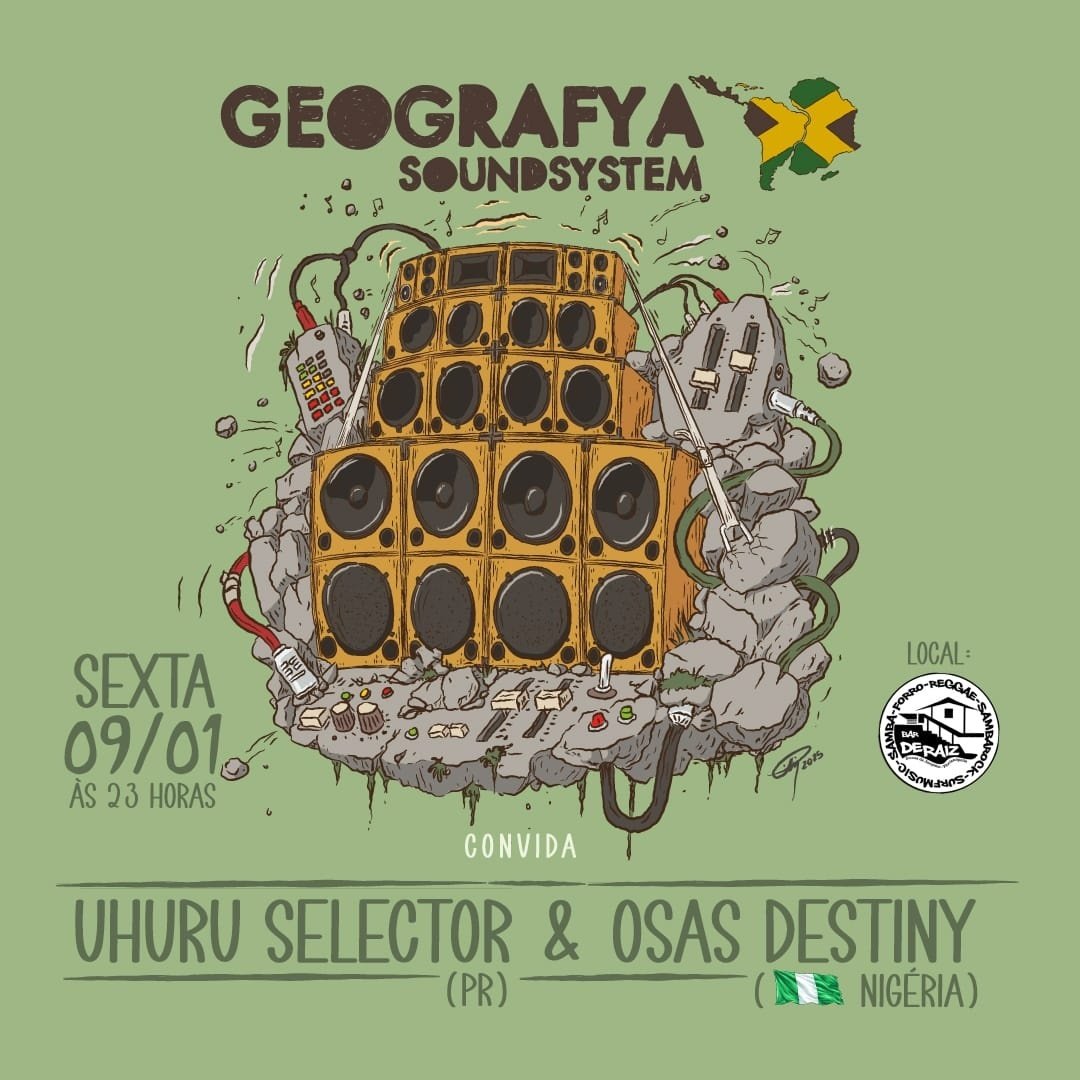 Geografya Soundsystem convida Uhuru Selector e Osas Destiny