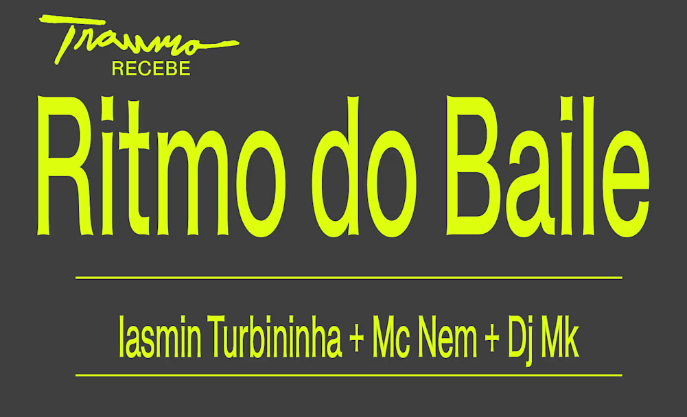 Ritmo do Baile – Trauma recebe Iasmin Turbininha