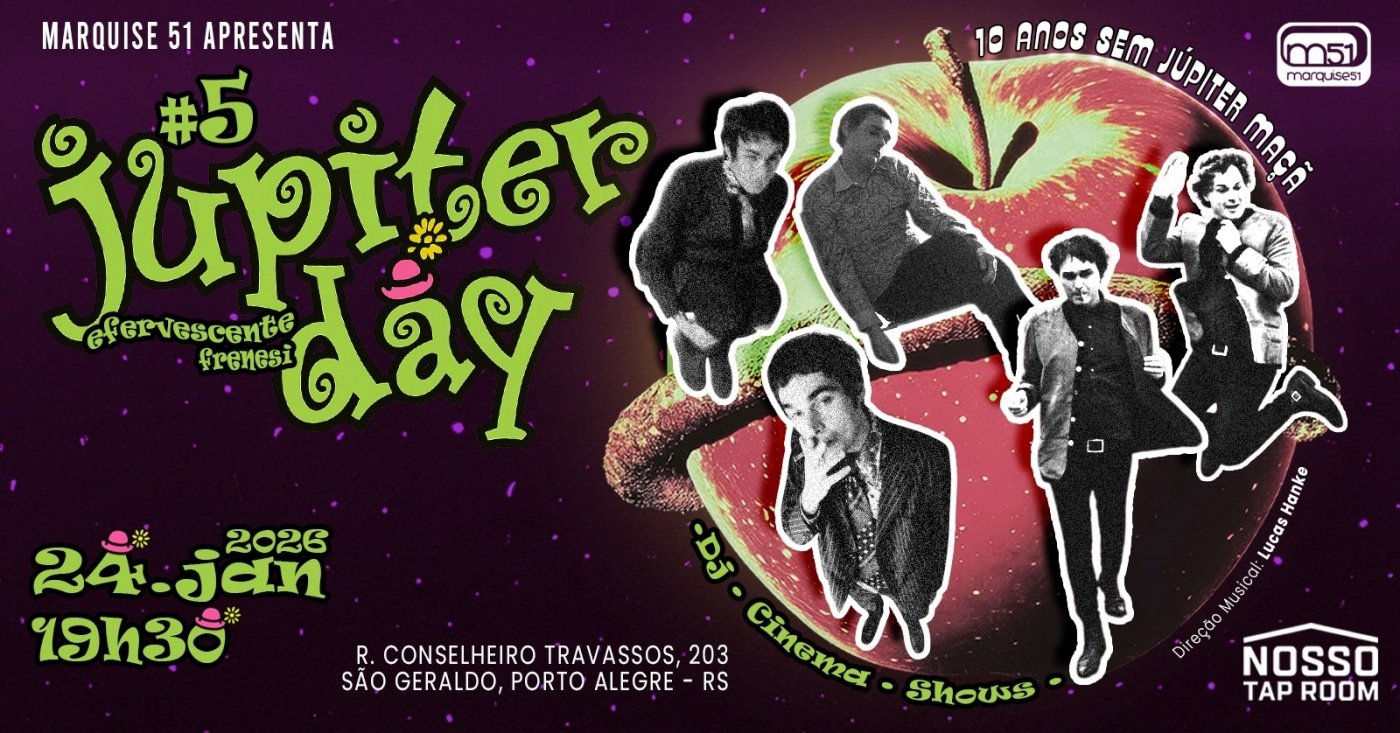 Júpiter Day | Efervescente Frenesi