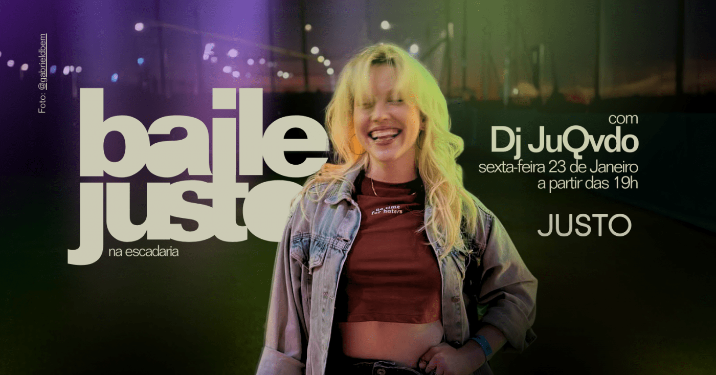 Baile Justo com DJ JuQvdo