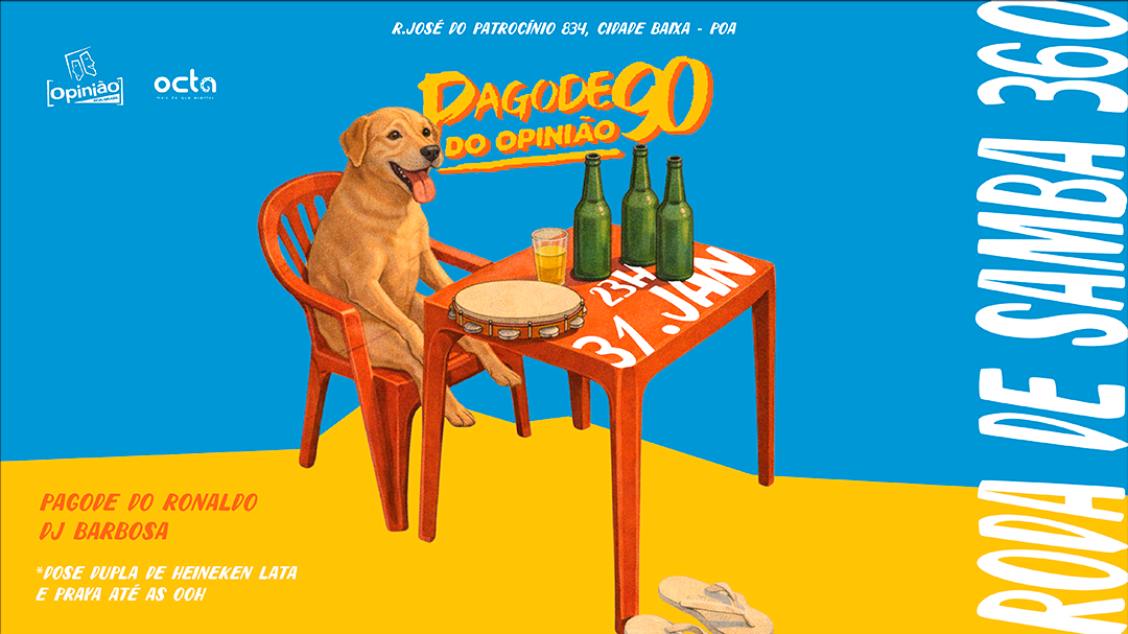 Pagode 90 do Opinião