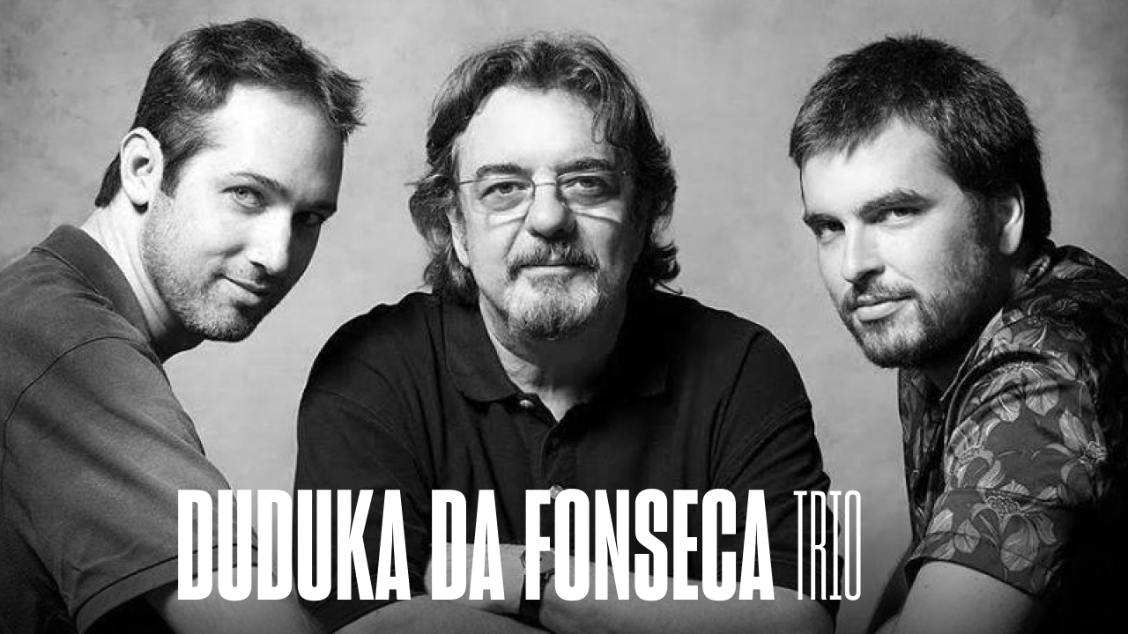 Duduka Da Fonseca Trio