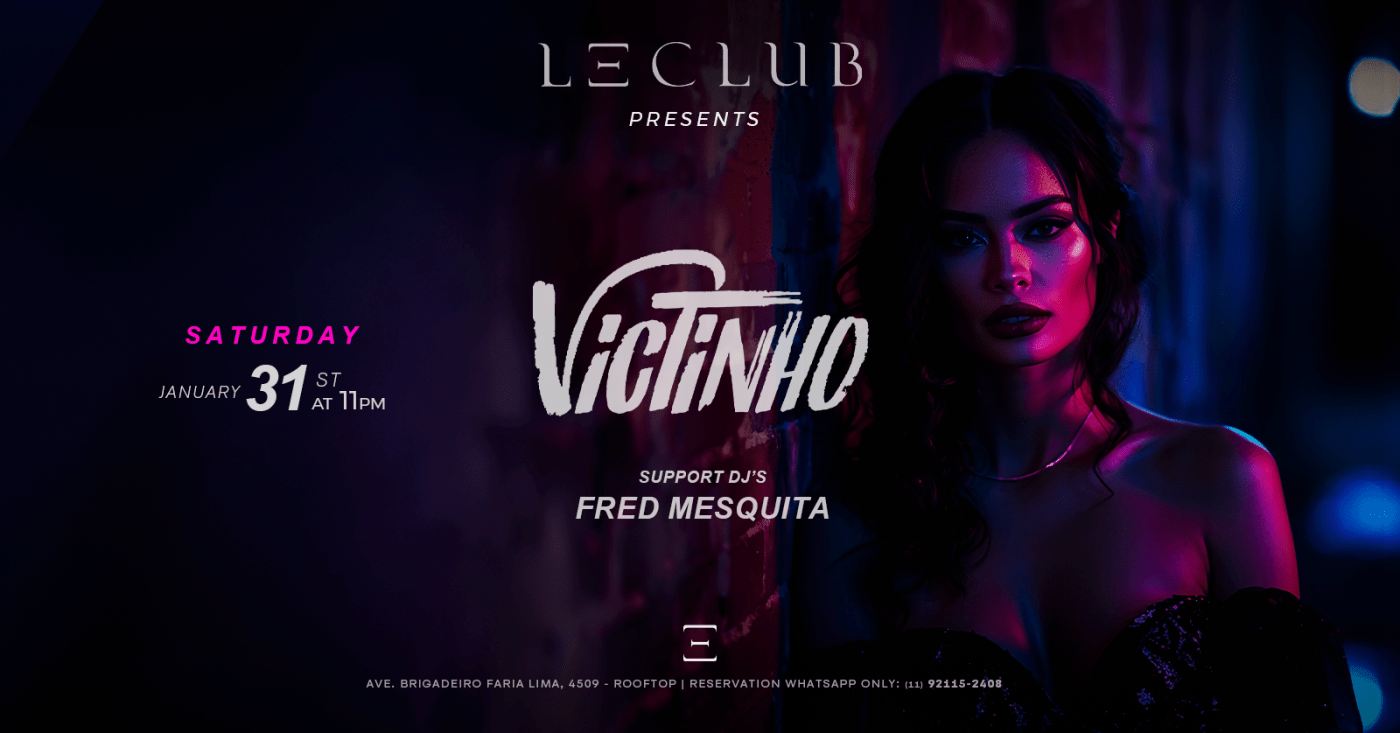 Victinho + Fred Mesquita @ Le Club