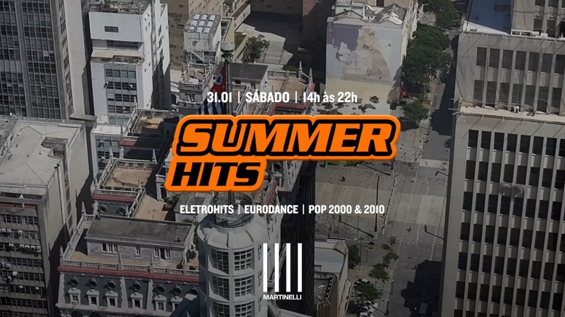 Summer Hits no Edifício Martinelli
