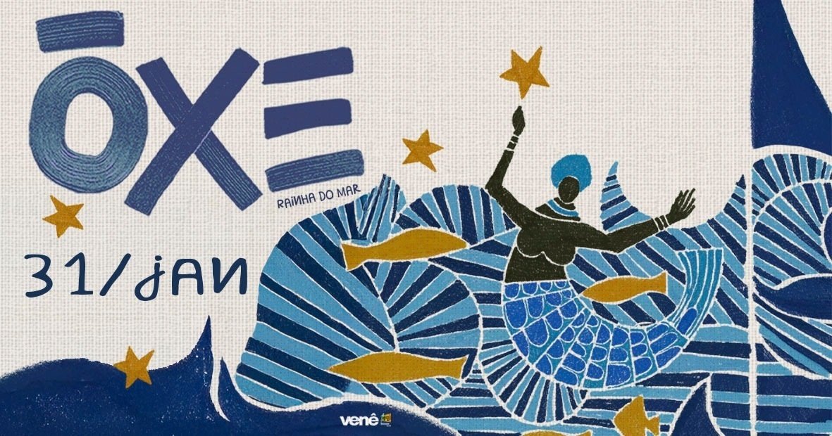 Festa ÔXE – Rainha do Mar