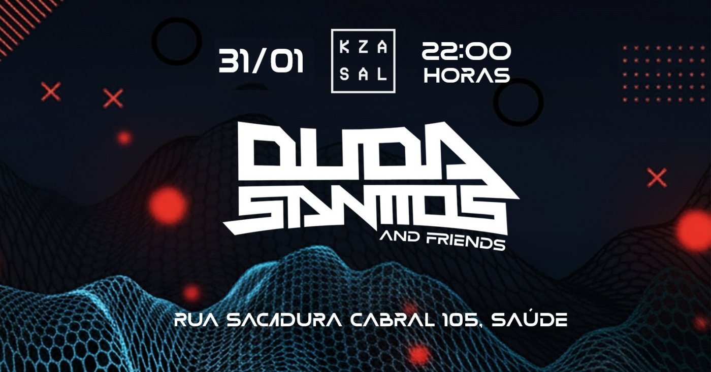 DUDA SANTTOS AND FRIENDS