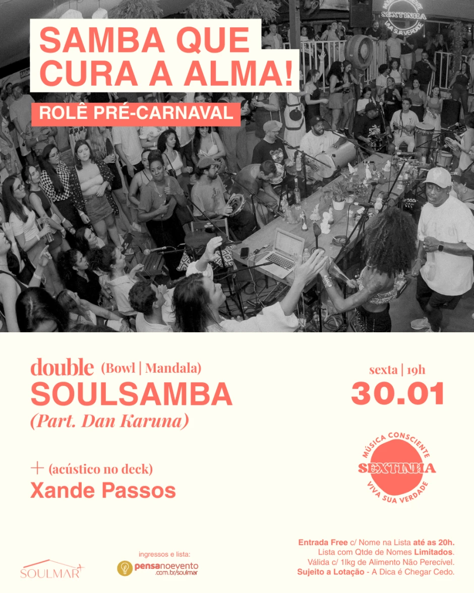 Sextinha: SoulSamba no Bowl + Dan Karuna + Xande Passos!