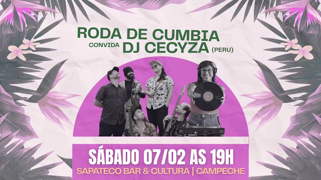 Roda de Cumbia Convida DJ Cecyza (Peru)