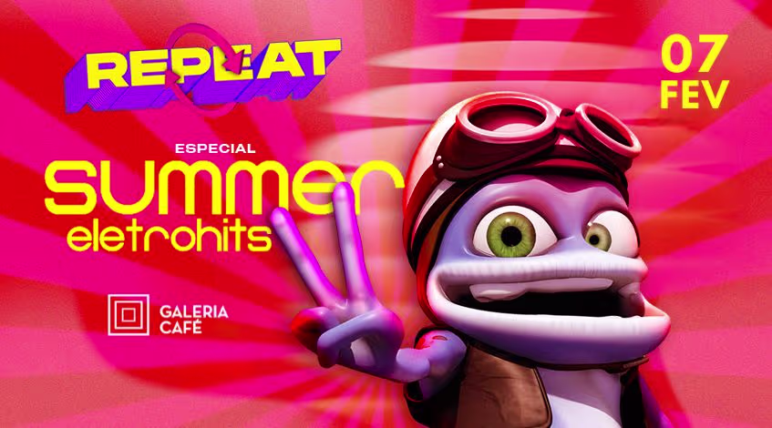 Festa Repeat Especial Summer Eletrohits / Ipanema