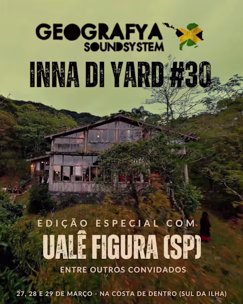 Geografya Soundsystem Inna Di Yard #30 com Ualê Figura