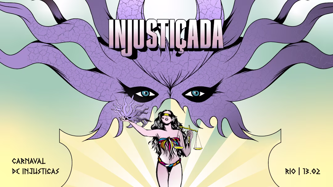 Injustiçada – Carnaval de Injustiças