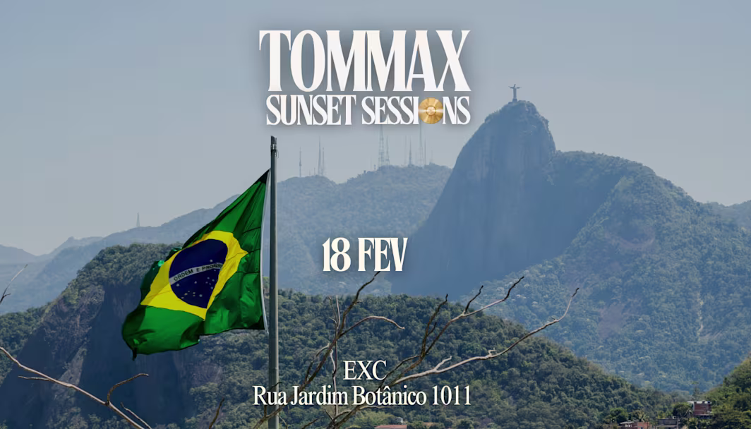 Tommax Sunset Sessions - 18 Fev - Carnaval