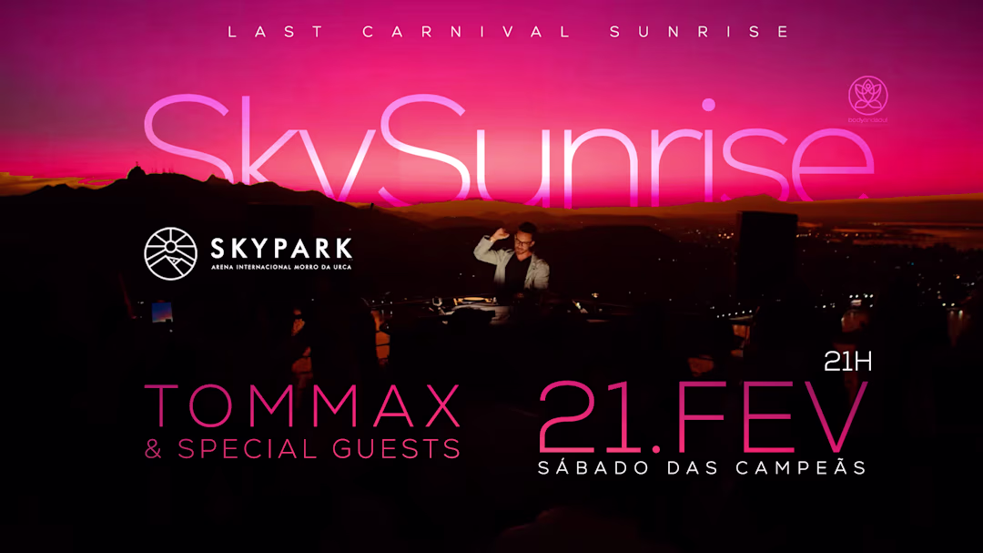 Skysunrise : Lastcarnivalsunsrise | Tommax & Special Guests