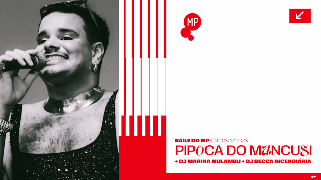 Baile do MP convida: Pipoca do Mancusi