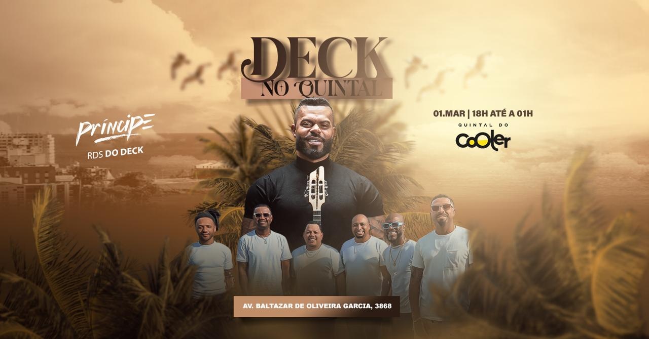Deck no Quintal apresenta Cantor Príncipe