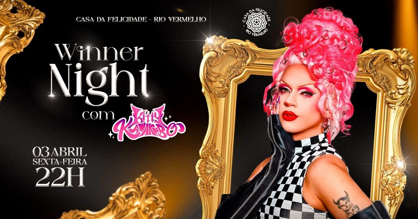 Winner Night com Kitty Kawakubo