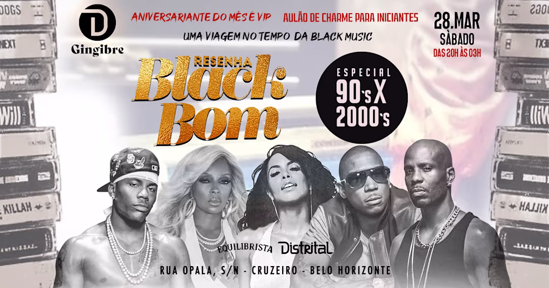 Resenha Black Bom - Especial 90's x 2000'