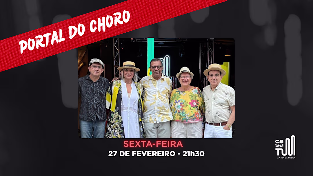 Casa Tum Apresenta: Portal Do Choro