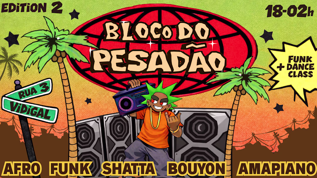 Bloco do Pesadão Edition 2