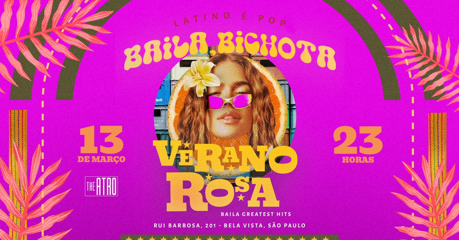 13/03 - baila, bichota: verano rosa no The Atro