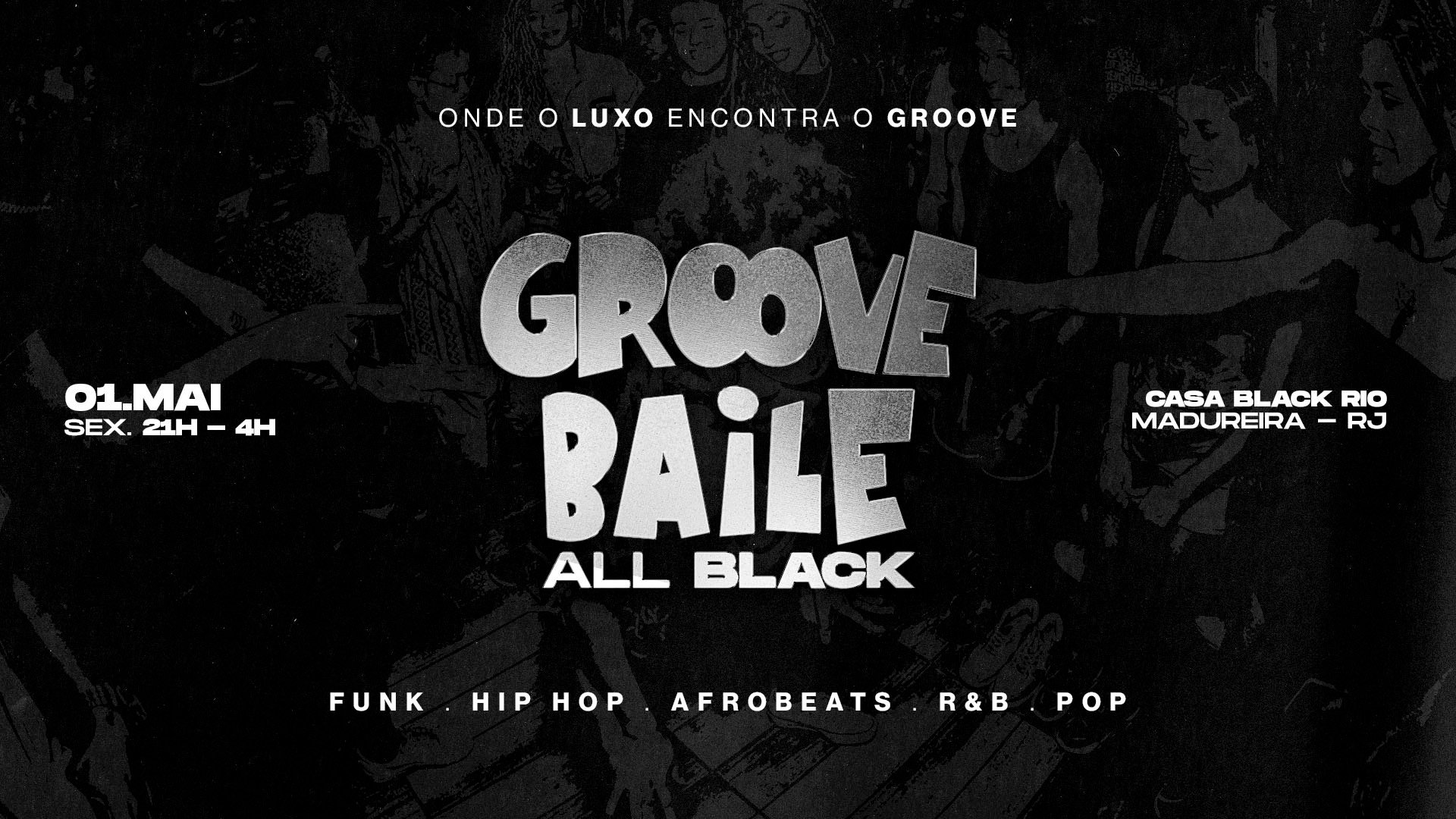 Groove Baile - All Black Edition