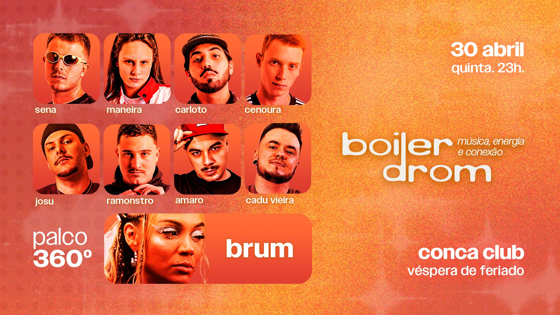 BOILER DROM ✦ PALCO 360° ✦ DJ BRUM + CASTING DROM