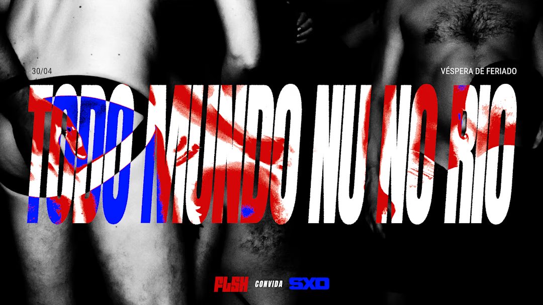 FLSH Convida SXO - Todo Mundo Nu No Rio