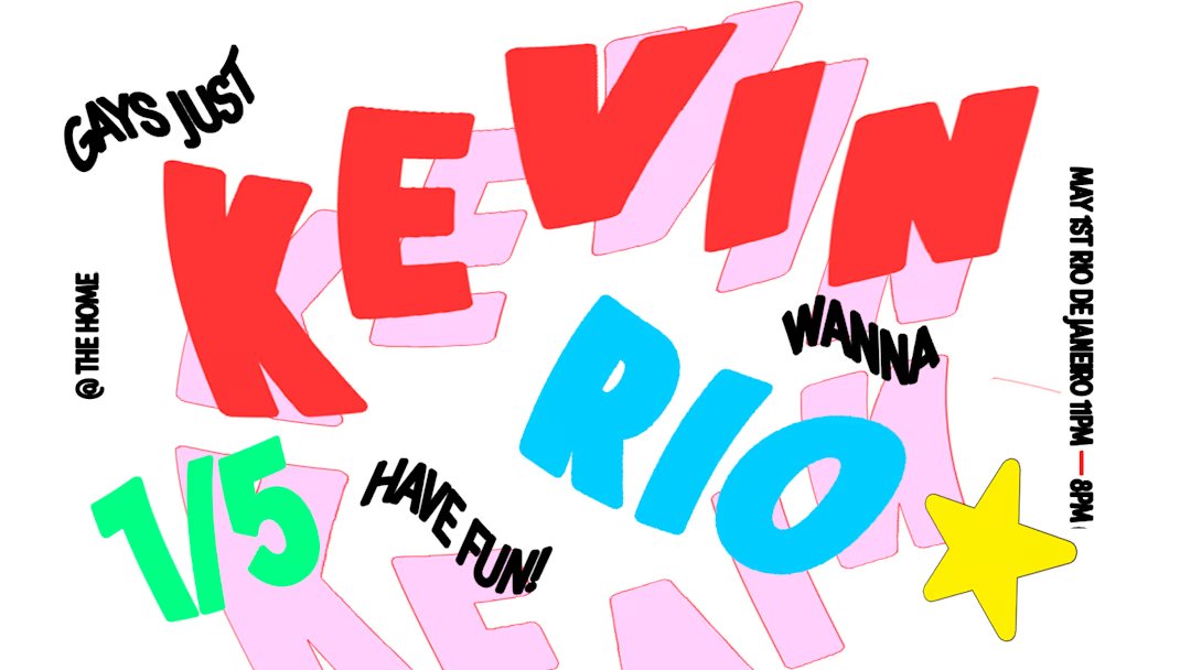 KEVIN Rio de Janeiro 1/5 @ The Home